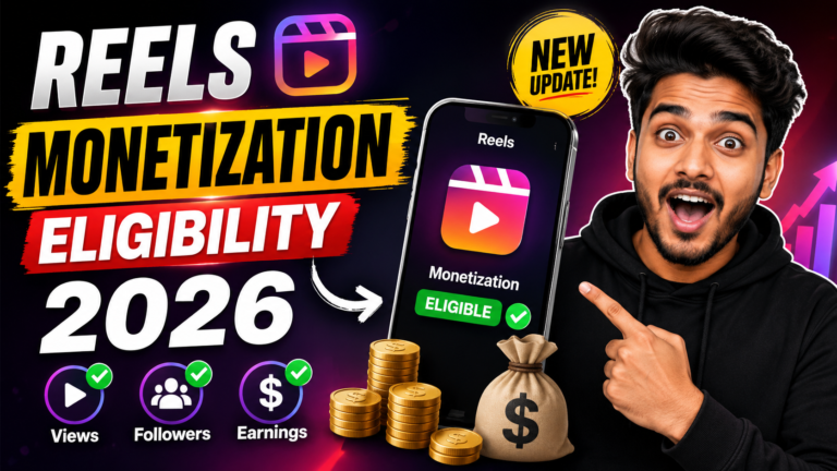 Reels Monetization Eligibility 2026